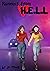 Running From H.E.L.L (They Are H.E.L.L, #2)