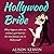 Hollywood Bride What happens when an ordinary girl marries the biggest film-star in the world? (hollywood romance series Book 1) by Alison Kervin