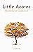Little Acorns: Quotes for G...