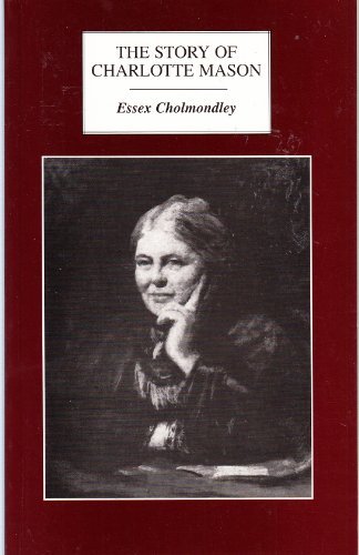 The Story Of Charlotte Mason (Paperback)