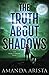 The Truth About Shadows (The Merci Lanard Files)
