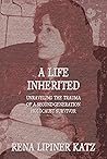 A Life Inherited:...