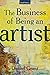 The Business of Being an Artist: Sixth Edition
