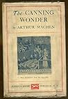 The Canning Wonder by Arthur Machen