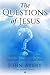 The Questions of Jesus