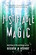 Justifiable Magic