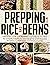 Prepping With Rice and Bean...
