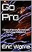 Go Pro by Eric Worre