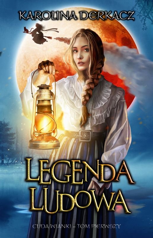 Legenda ludowa (Cuda wianki, #1)