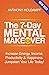 The 7-Day Mental Makeover by Anthony Holdampf