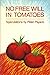 No Free Will In Tomatoes