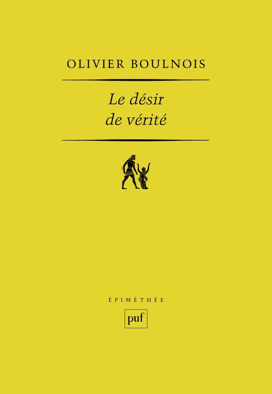 Le désir de vérité: Vie et destin de la théologie comme science - D’Aristote à Galilée (Paperback)