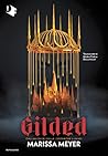 Gilded by Marissa Meyer