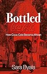 Bottled: How Coca...