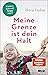 Meine Grenze ist dein Halt:...