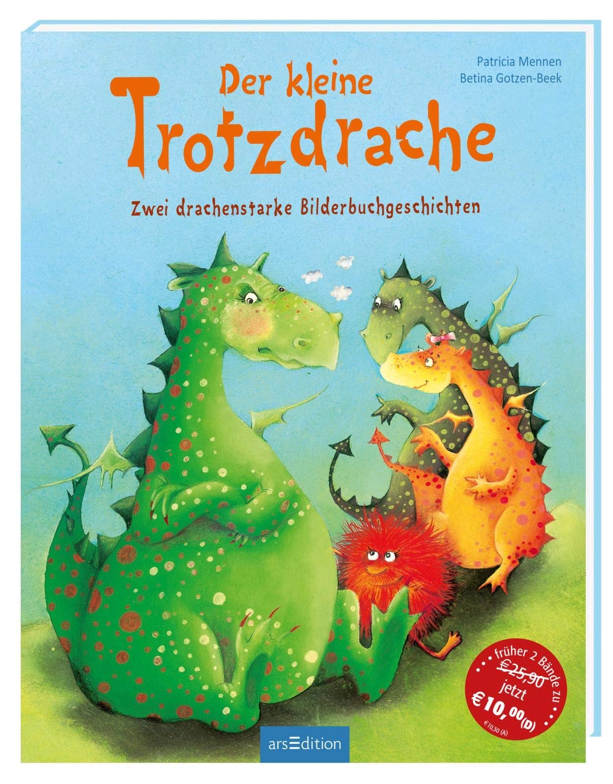 Der kleine Trotzdrache: Zwei drachenstarke Bilderbuchgeschichten (Hardcover)
