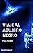 Viaje al agujero negro