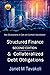 Structured Finance and Collateralized Debt Obligations: New Developments in Cash and Synthetic Securitization (Tavakoli Finance)