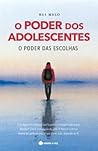 O Poder dos Adolescentes by Rui Melo