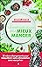 La méthode douce pour mieux manger (French Edition)