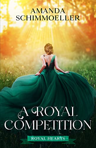 A Royal Competition (Royal Hearts #2)