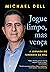 Jogue limpo, mas vença: A jornada do fundador da Dell (Portuguese Edition)