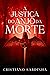 A justiça do anjo da morte (Portuguese Edition)