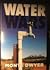 Water Wars by Monte Dwyer
