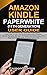 Amazon Kindle Paperwhite 11th Generation User Guide: Learn How to Use Your Kindle Paperwhite E-Reader. Set-Up, Navigate, Manage, and Master the device Like a Pro: Beginner Friendly, With Advance Tips