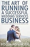 The Art of Running a Successful Wedding Services Business: The Missing Puzzle Piece You’re Looking For