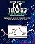 Day Trading For Beginners by Matthew Ray Russell