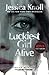 Luckiest Girl Alive