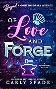 Of Love and Forge