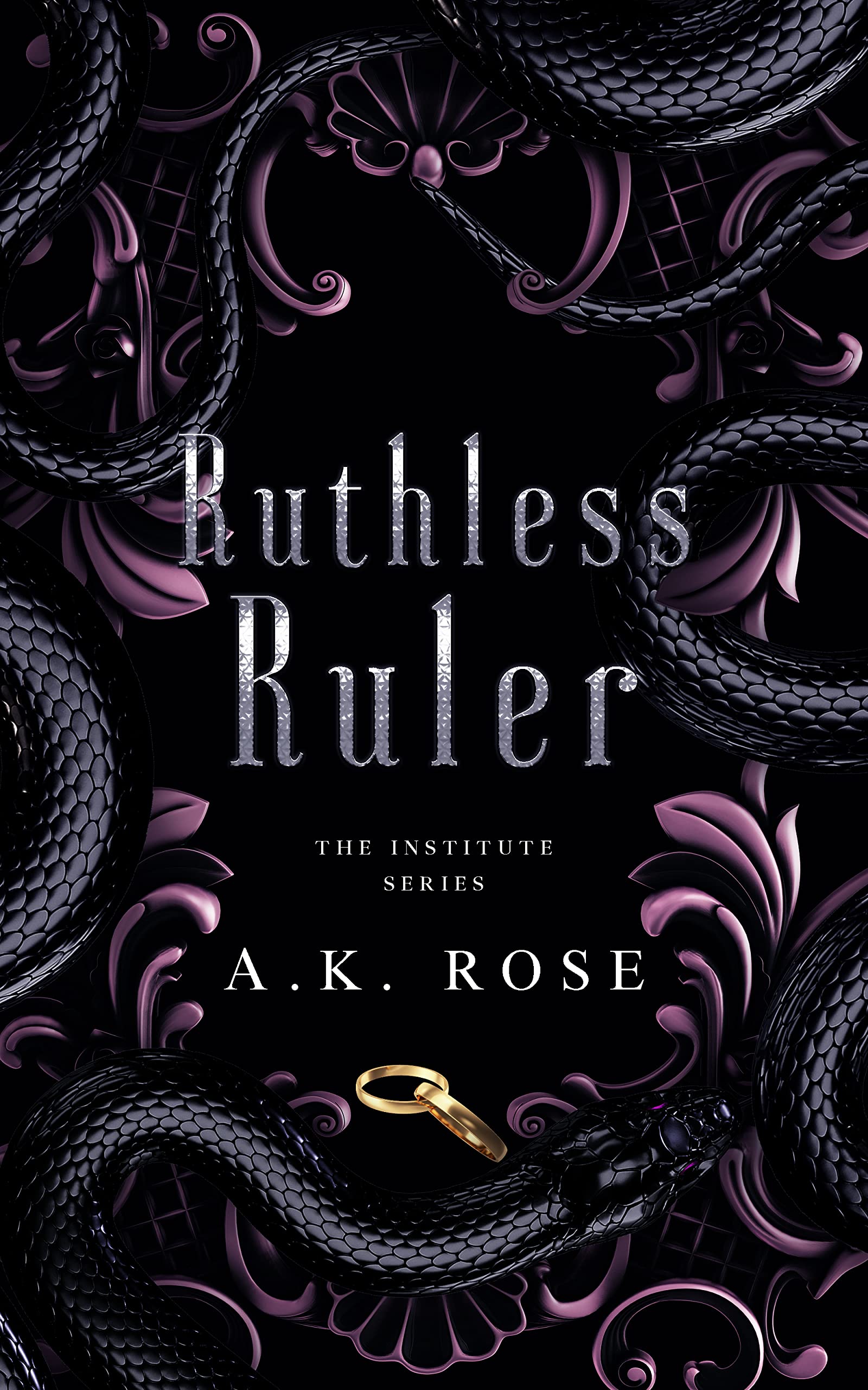 Ruthless Ruler (The Institute #3)