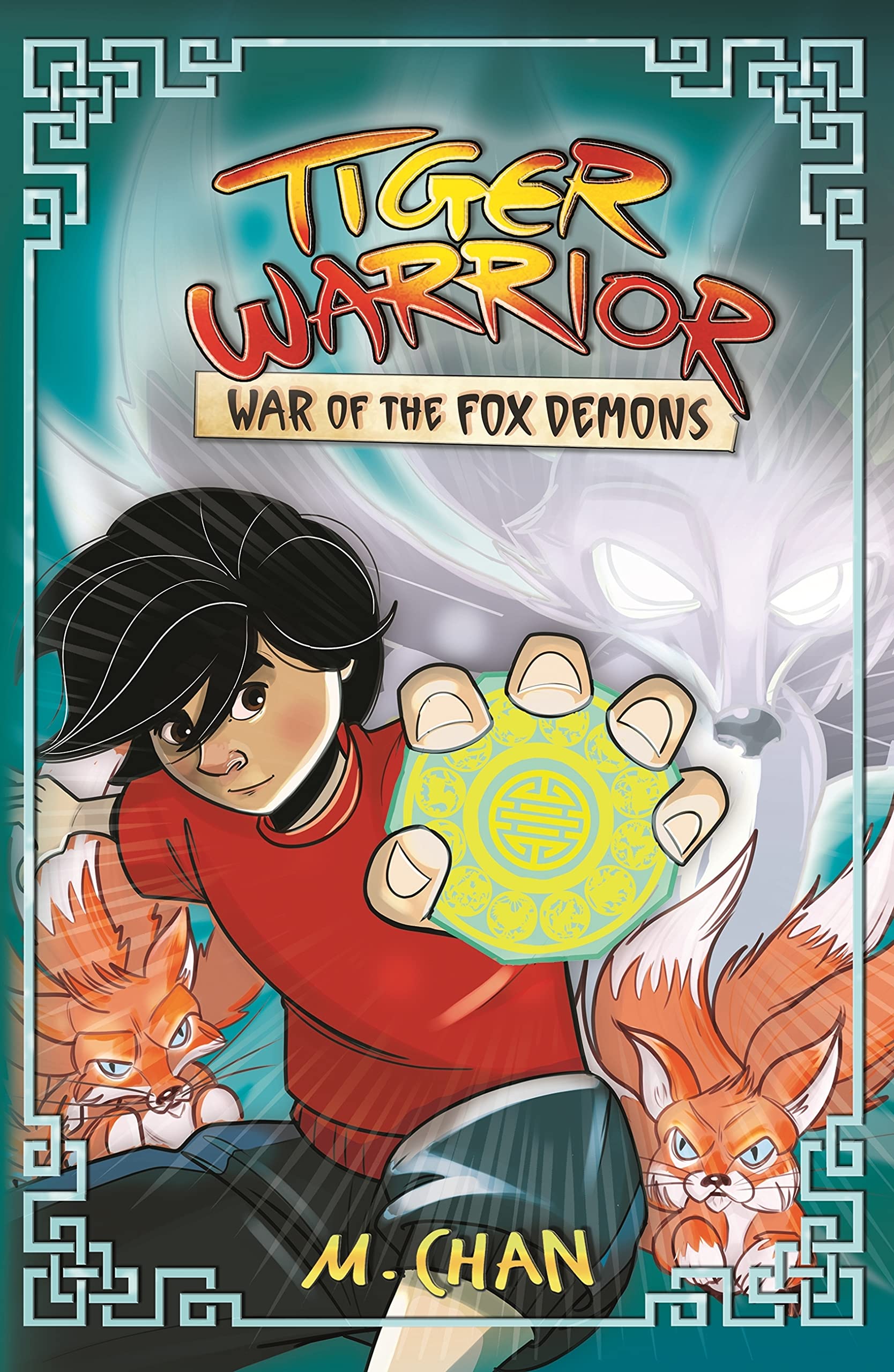 War of the Fox Demons: Book 2 (Tiger Warrior)