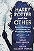Harry Potter and the Other: Race, Justice, and Difference in the Wizarding World (Children's Literature Association Series)