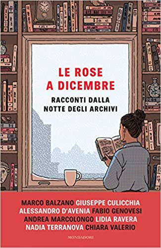 Le rose a dicembre. Racconti dalla notte degli archivi