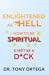 Enlightened As Hell: How To...