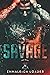 Savage: Kings Wolves MC: Hardback Edition