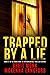 Trapped By A Lie (Moms Who ...