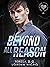BEYOND ALL REASON (The Broken Hearts Series #1)