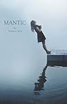 Mantic by Maureen  Alsop
