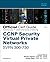 CCNP Security Virtual Private Networks SVPN 300-730 Official ... by Joseph Muñiz