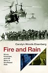 Fire and Rain: Nixon, Kissinger, and the Wars in Southeast Asia