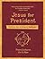 Jesus for President: Politics for Ordinary Radicals