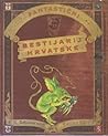 Fantastični bestijarij Hrvatske