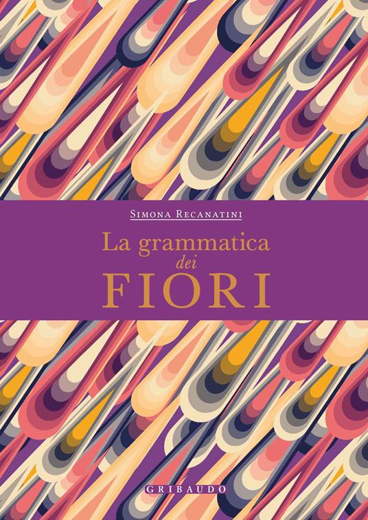 La grammatica dei fiori (Hardcover)