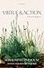 Virtue and Action: Selected Papers