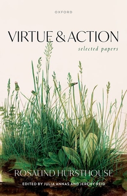 Virtue and Action: Selected Papers (Hardcover)