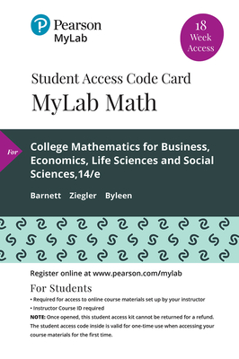 Mylab Math with Pearson Etext -- 18 Week Standalone Access Card -- For College Mathematics for Business, Economics, Life Sciences and Social Sciences